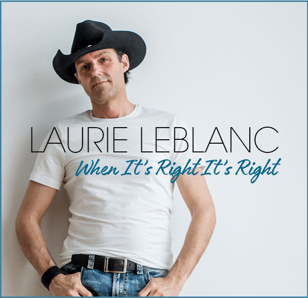 Laurie LeBlanc When It's Right It's Right