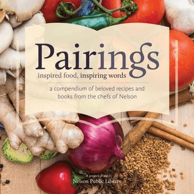 Pairings; Inspired Food, Inspiring Words: A Compendium of Beloved Recipes