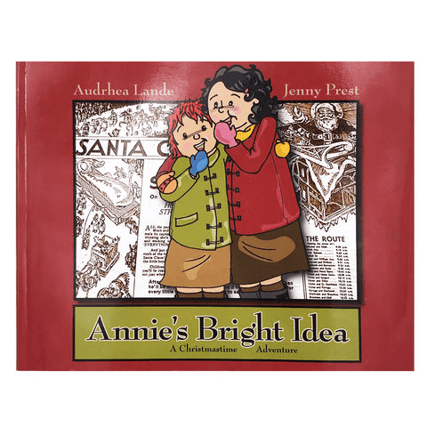 Annie’s Bright Idea - by Audrhea Lande