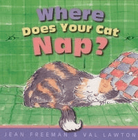 Where Does Your Cat Nap? - by Jean Freeman and Val Lawton