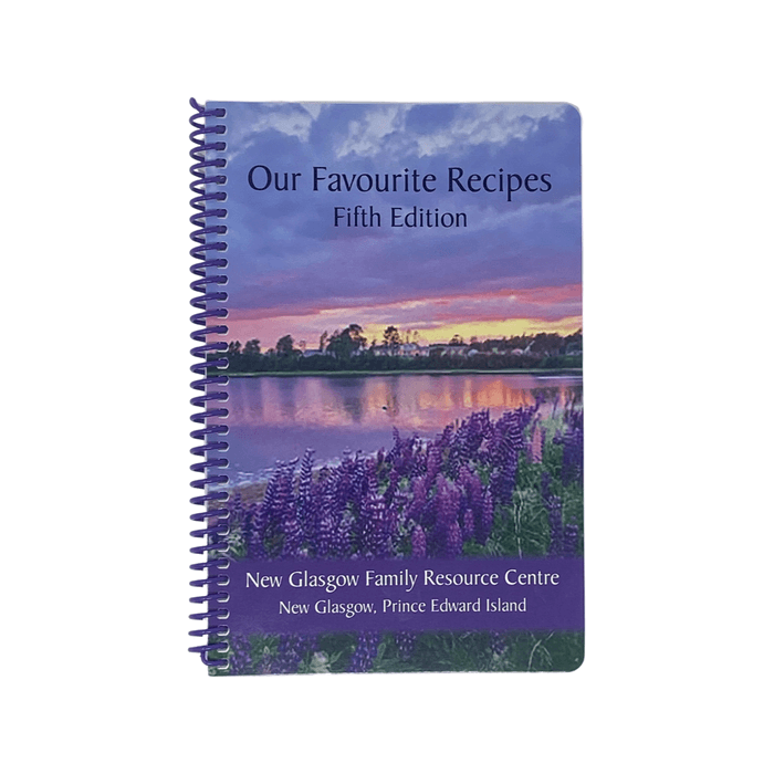 Prince Edward Island Preserve Co. Our Favourite Recipes Volume 5 New Glasgow